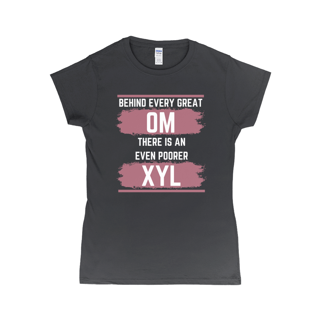 Behind Every Great OM XYL Dark T-Shirt